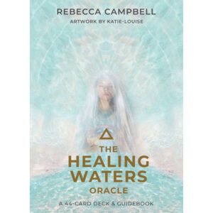 healing waters oracle rebecca campbell