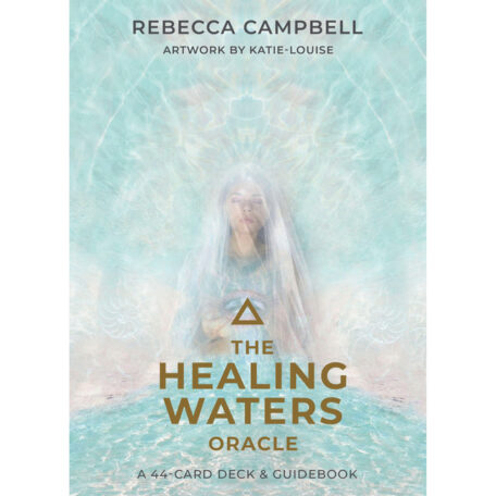 healing waters oracle rebecca campbell