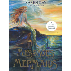 messages from the mermaids by karen kay