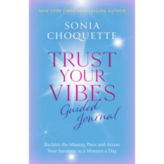 trust your vibes guided journal sonia choquette