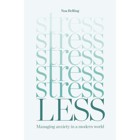stress less by noa belling