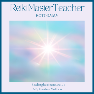 Reiki Master Training Meditation Download – Kotodama Practice